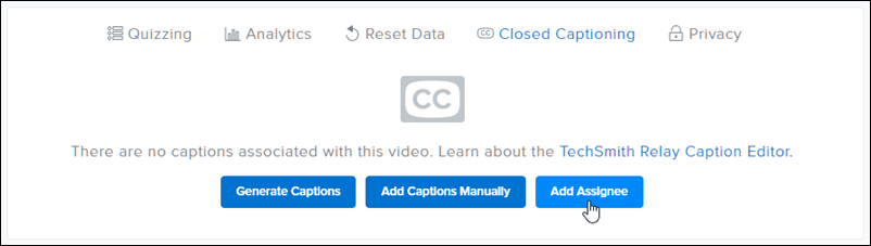 Screenshot of Closed Captioning options with the Add Assignee button highlighted