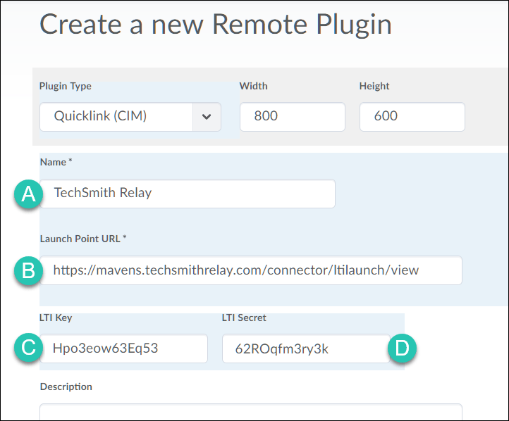 Remote Plugin valus screen with Name, Launch Point URL, LTI Key, and LTI Secret fields highlighted