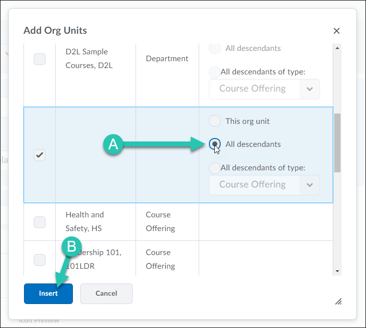 Add Org Units modal window, with All Descendants and the Insert button highlighted