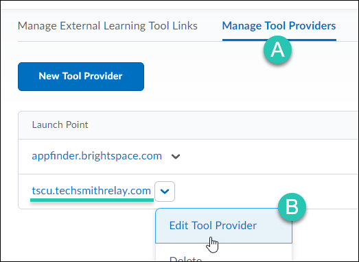 Brightspace Manage Tool Providers tab (A), with the Edit Tool Provider option (B) highlighted